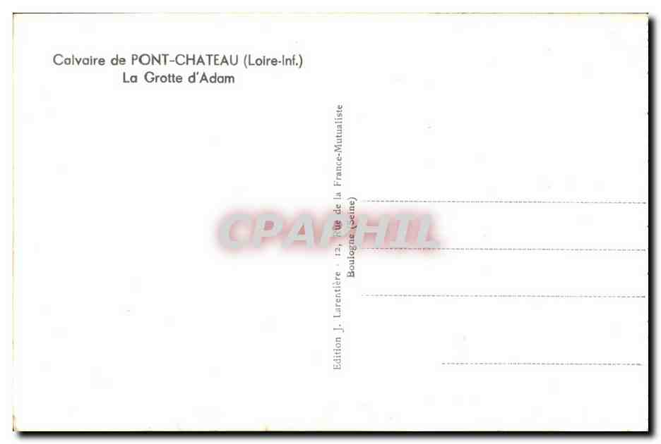 CPA Calvaire de Pont Chateau (Loire Inf) La Grotte d Adam — Rückseite