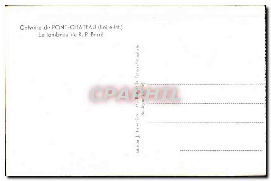 CPA Calvaire de Pont Chateau (Loire Inf) Le tombeau du — Rückseite