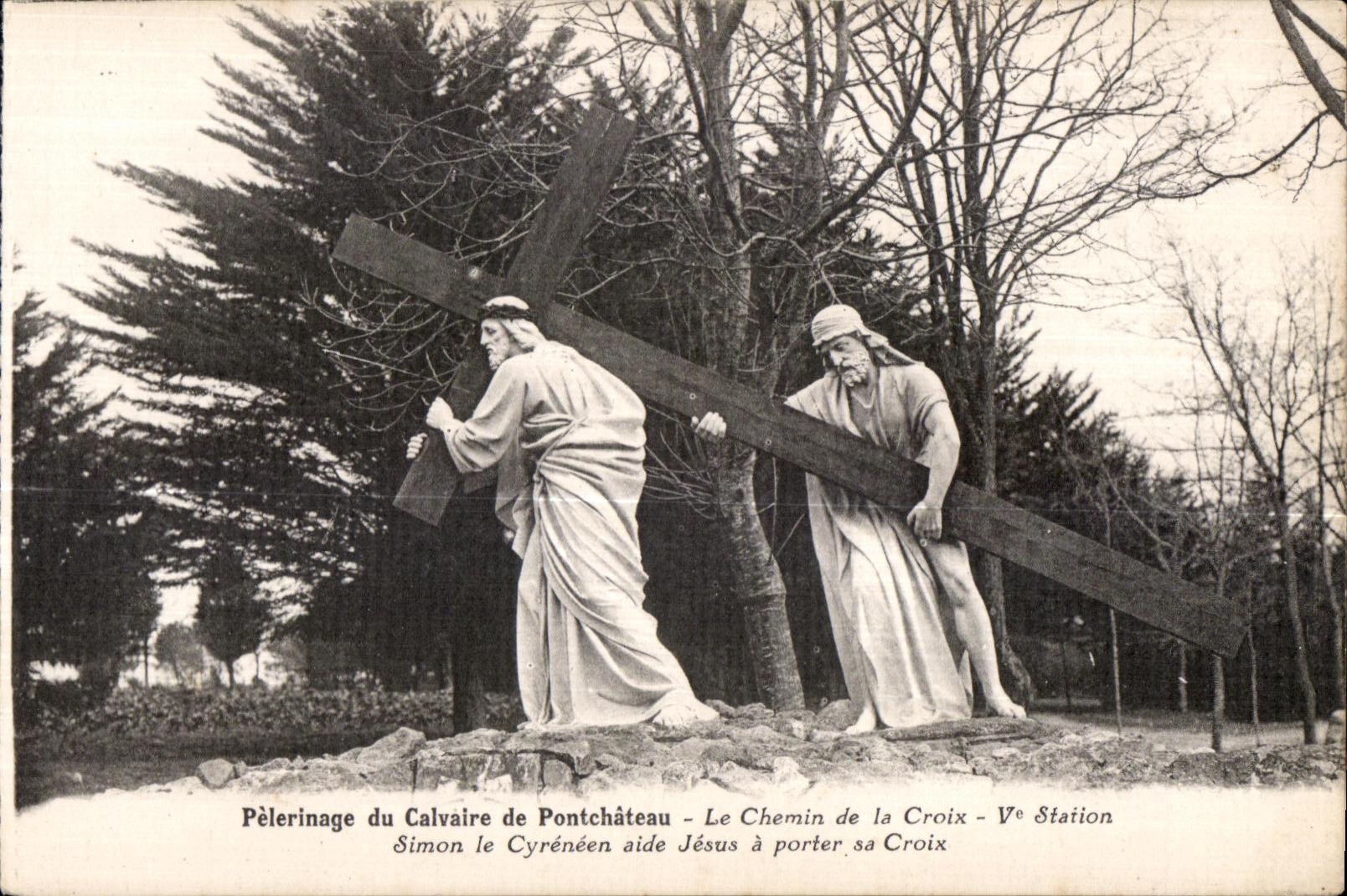 CPA Pelerinage du Calvaire de Pontchateau Le Chemin de la Croix V Station Simon le Cyreneen aide Jesus a porter sa Croix