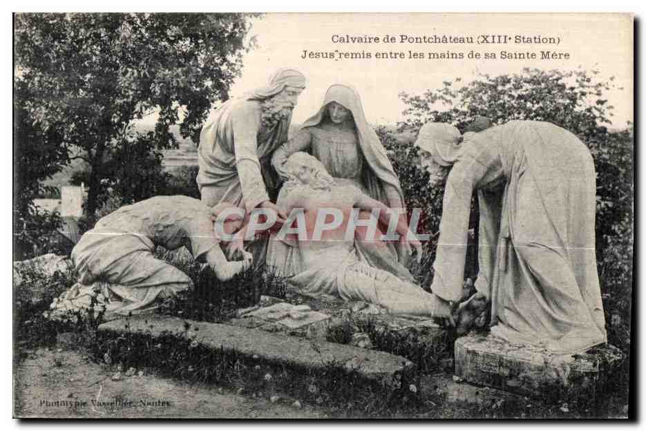 CPA Calvaire de Pontchateau (XIII Station) Jesus remis entre les mains de sa Sainte Mere