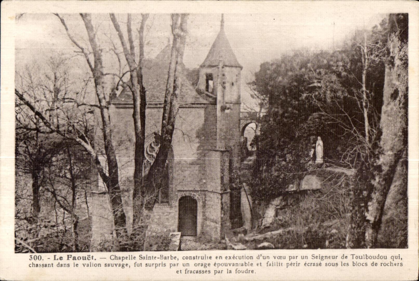 Le Faouët — Chapelle Sainte-Barbe, ruinée par un orage et une foudre — éditeur anonyme, n° 300
