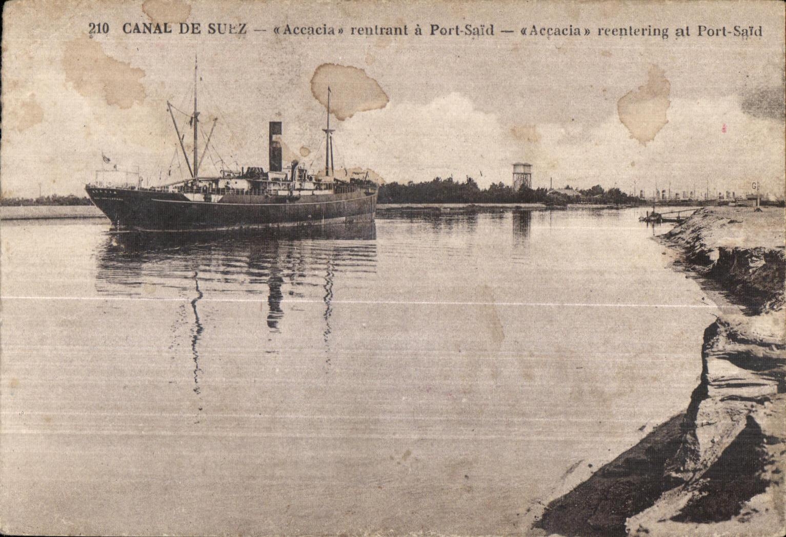 CPA Canal de Suez Accacia rentrant a Port Said Accacia reentering at port Said