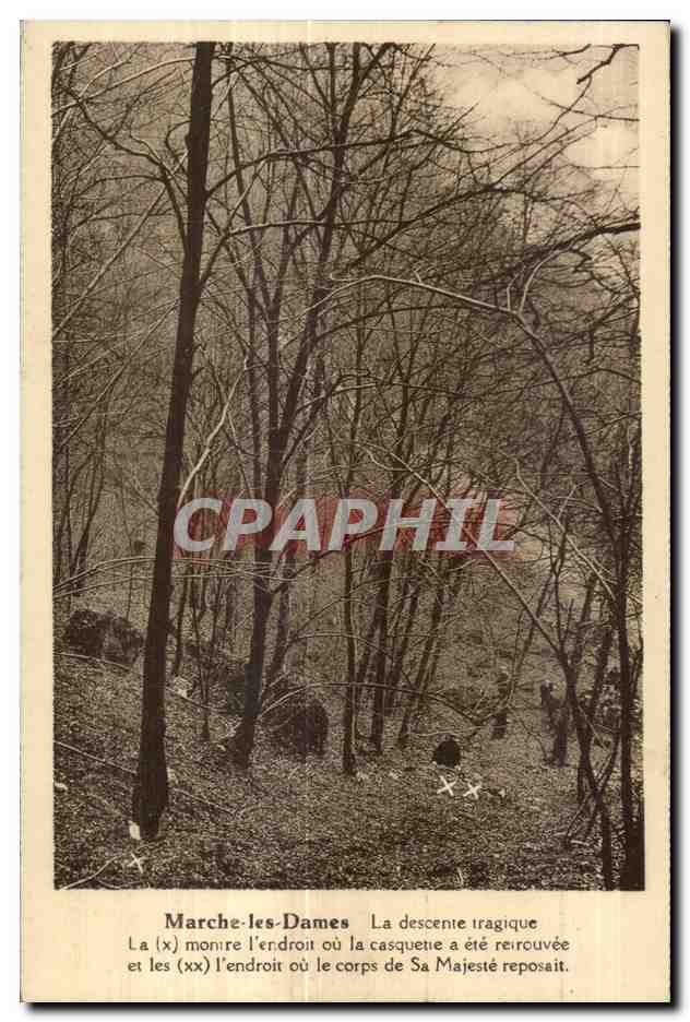 CPA Marche les DAmes La descente tragique La monre I endroit ou la casquetre a ete 