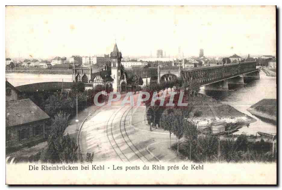CPA Die Rheinbriicken bei Kehi Les Ponts du Rhin pres de Kehl