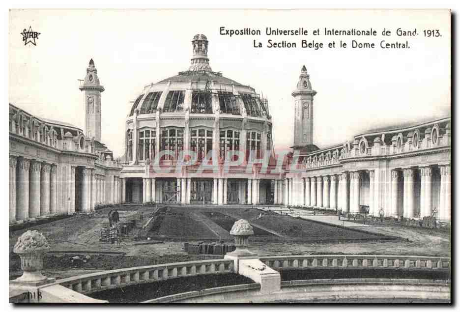 CPA Exposition Universelle et Internationale Gand La Section Belge et le Done Central