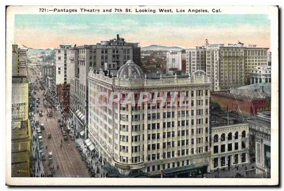 Vintage Postcard Pantages Theatre and Looking West Los Angeles Cal
