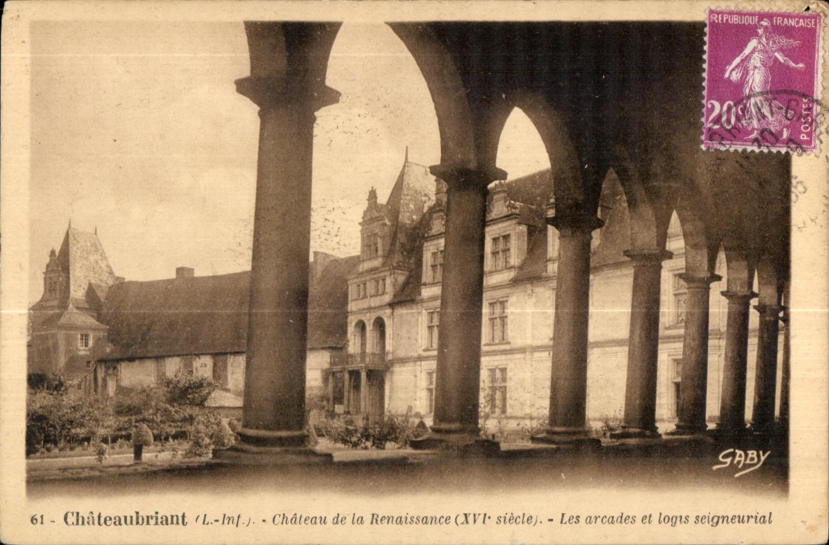 Chateaubriant - Le Chateau de la Renaissance - CPA 