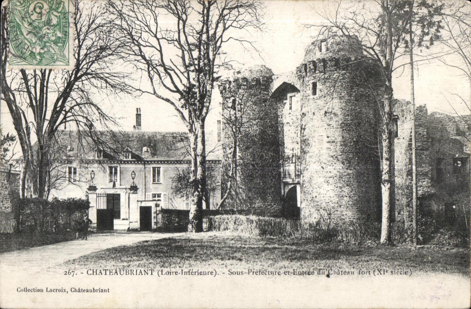 Chateaubriant - Sous Prefecture et entree du chateau - CPA 
