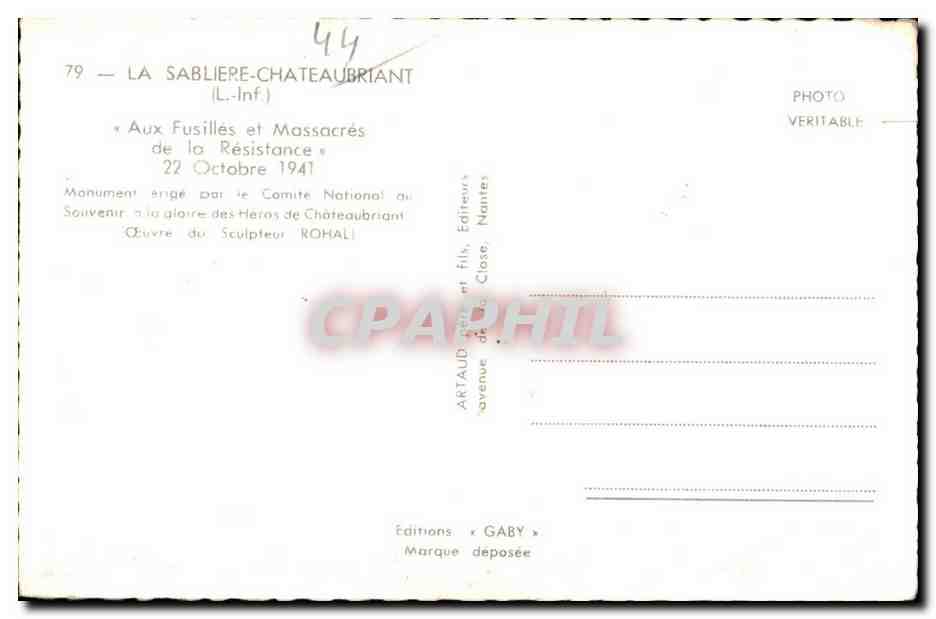 La Sabliere Chateaubriant - Aux Fusilles et Massacres de la Resistance Octobre 1941 - CPA  — Rückseite