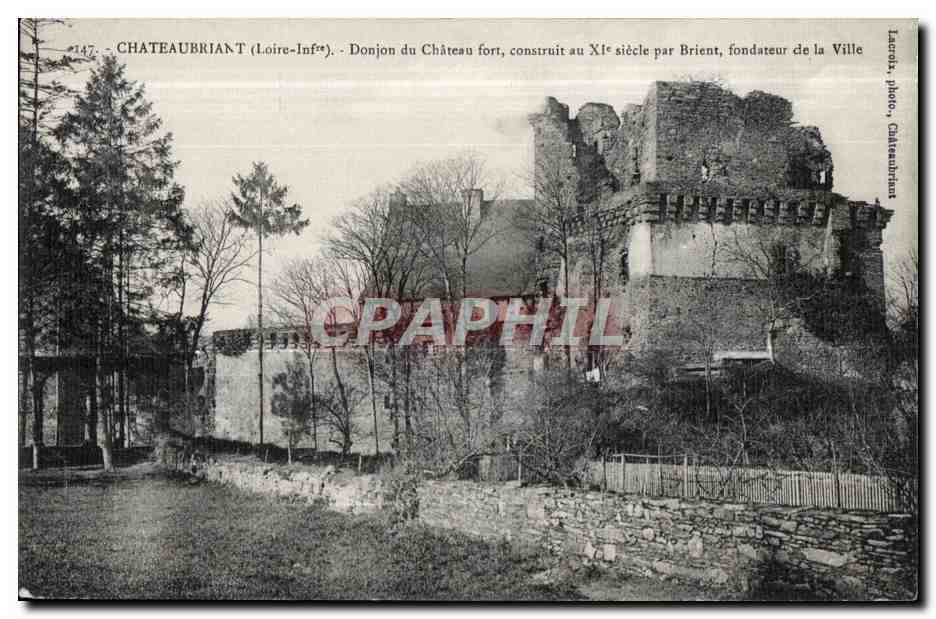 Chateaubriant - Donjon du Chateau Fort - CPA 