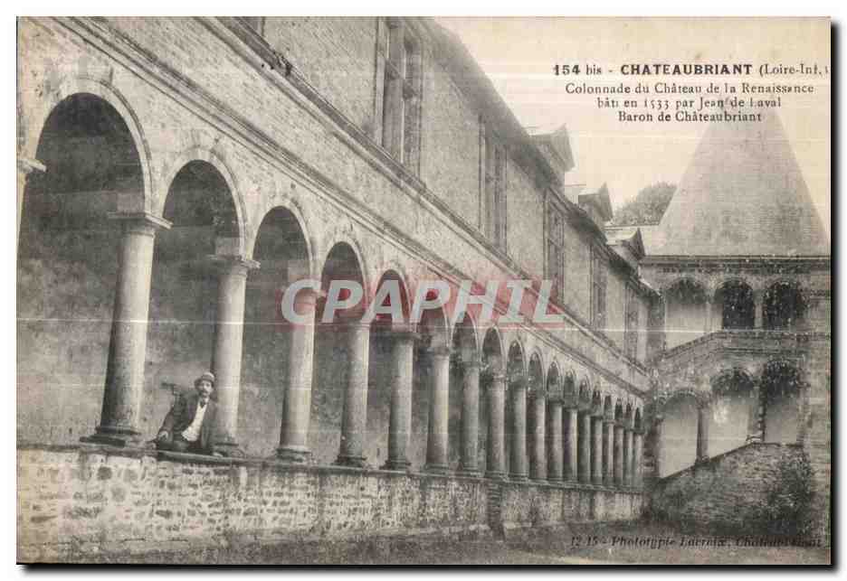 Chateaubriant - Chateau de la Renaissance - Colonnade - CPA 