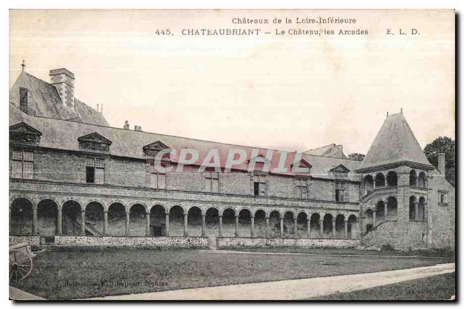 CPA Chateaubriant Le Chateau les Arcades