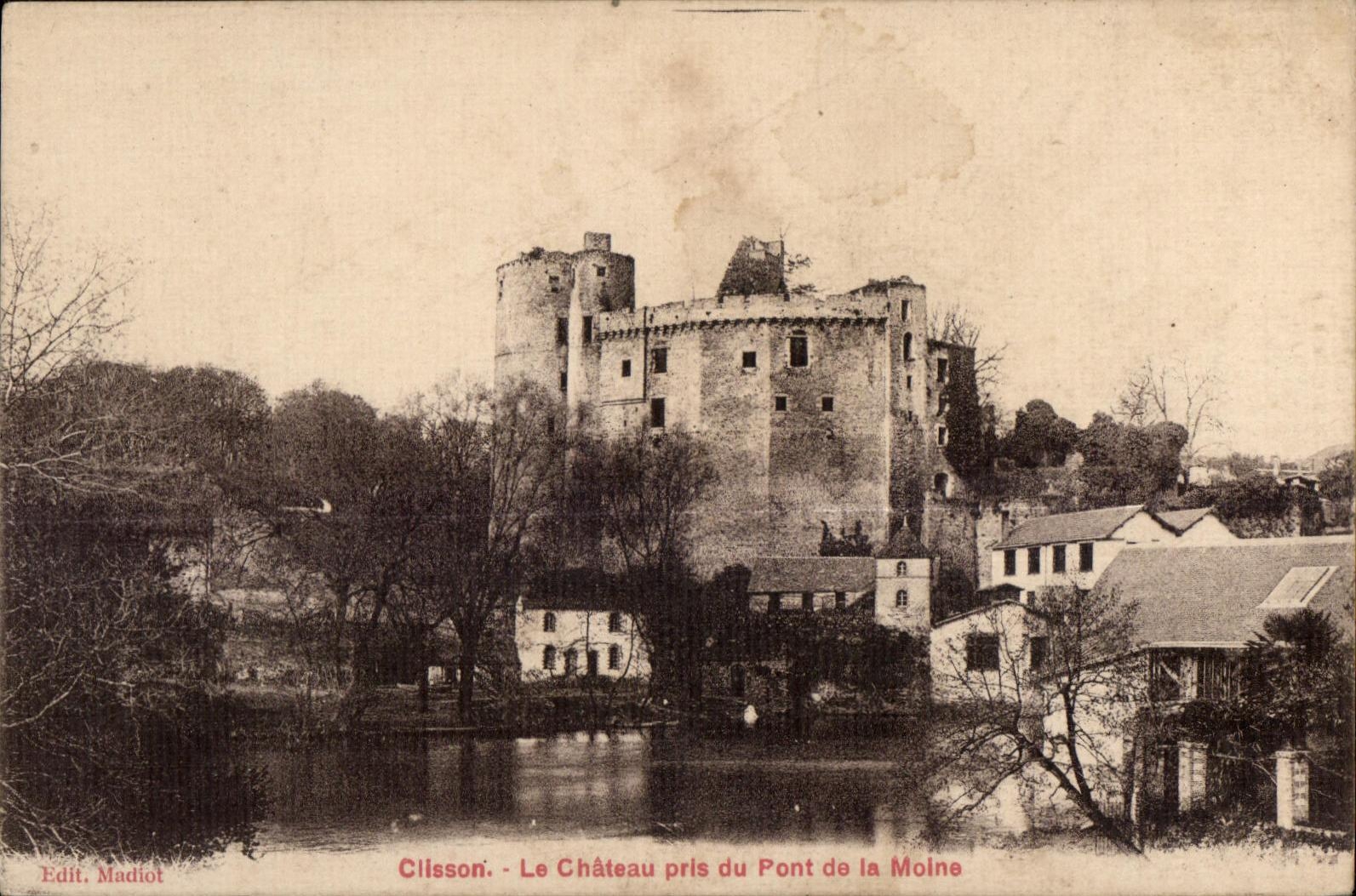 Clisson - Le Chateau pris du Pont de la Moine - CPA 