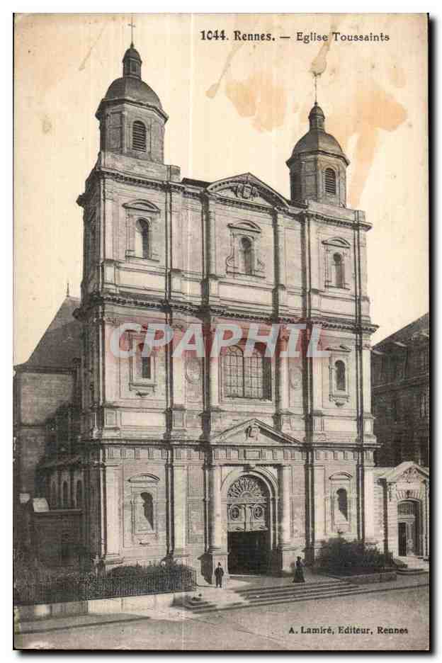 Rennes — Église Toussaints — A. Lamiré, Editeur, Rennes