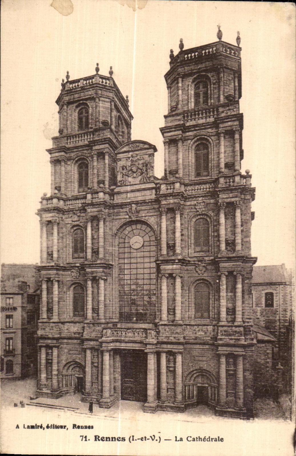 Rennes (Il-et-V.) — La Cathédrale — A Lamiré, éditeur, Rennes, n°71