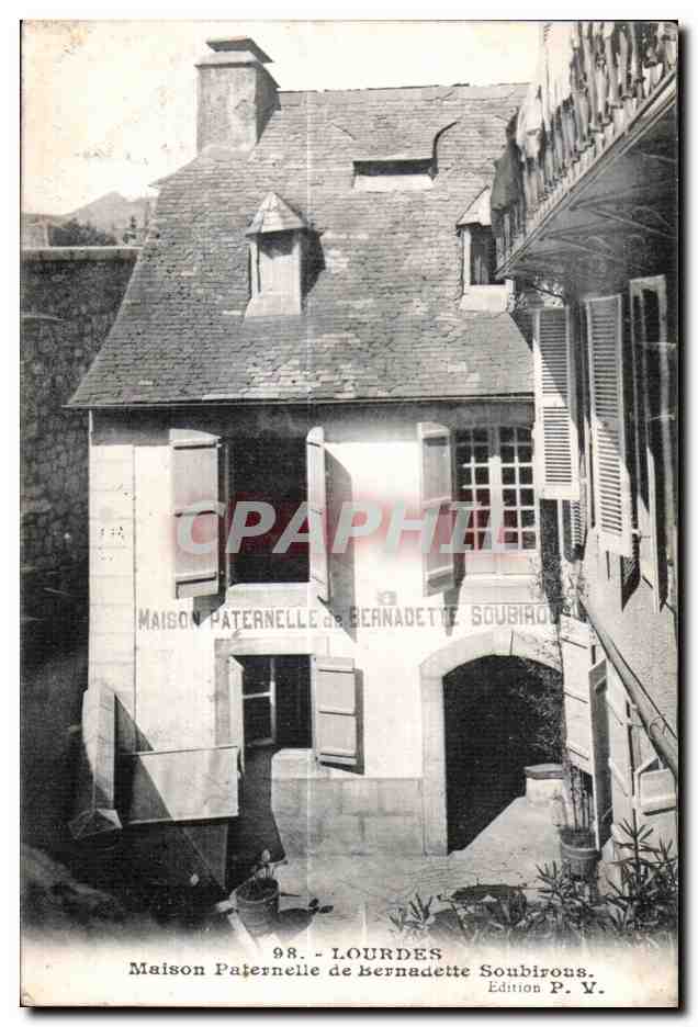 CPA Lourdes Maison Paternelle de Brnadett Soubirous Edition