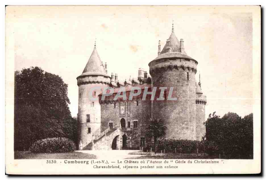 Château de Combourg (Il-et-V.) — Le Château où l'Auteur du "Génie du Christianisme" séjourna pendant son enfance