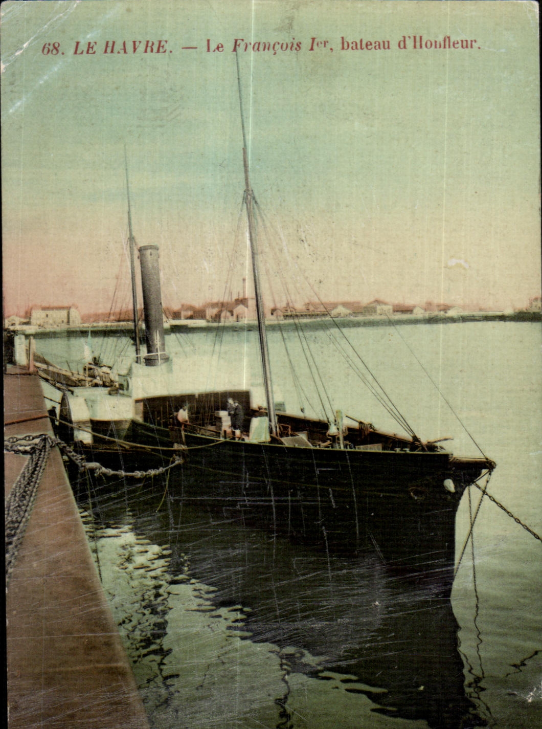 CPA Le Havre Le Francois Ier bateau d Honfleur