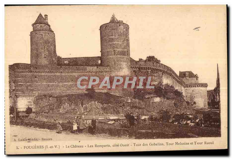 CPA Fougeres Le Chateau Les remparts cote Ouest Tour des Gobelins Tour Melusine et Tour Raoul