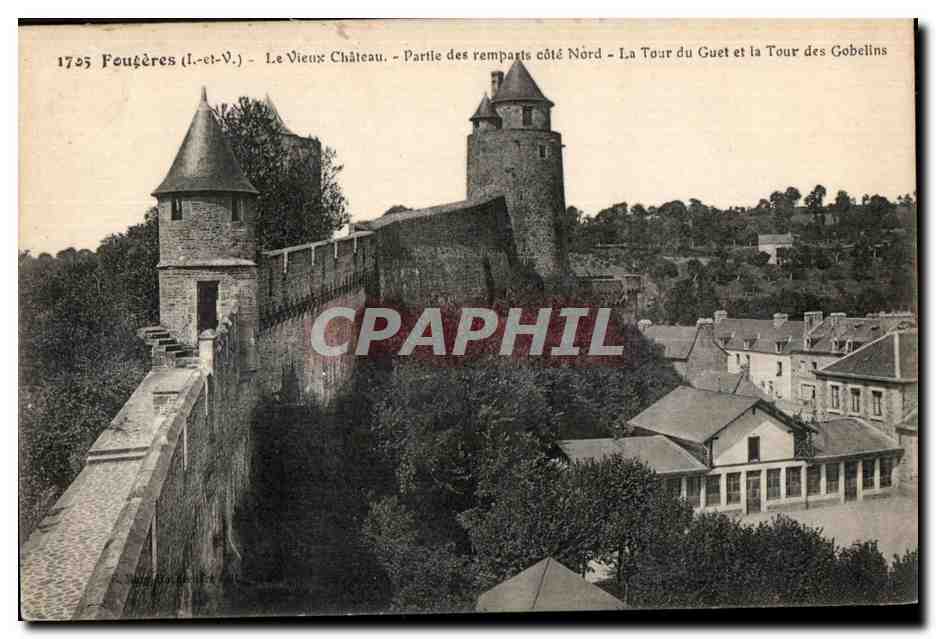 Fouçères (L.-et-V.) — Le Vieux Château — Partie des remparts côté Nord — La Tour du Guet et la Tour des Gobelins