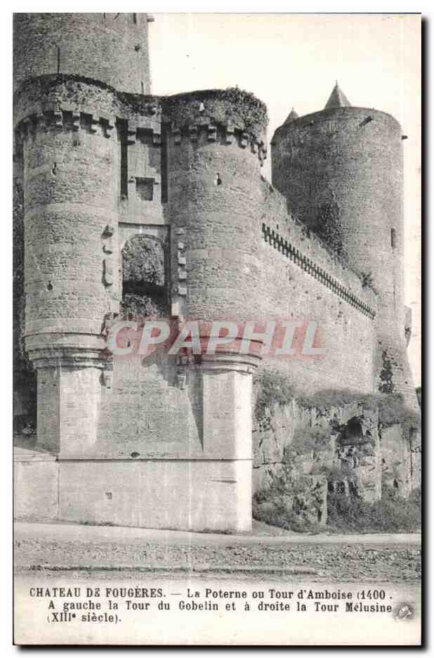 Château de Fougères — La Poterne ou Tour d'Amboise (1400) et la Tour Méluvine (XIIIe siècle)