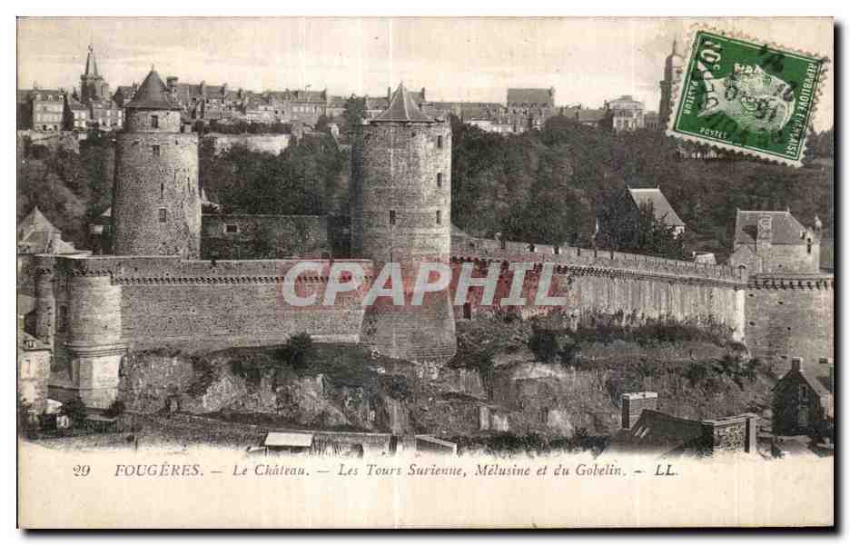 Fougères — Le Château — Les Tours Surienne, Mélusine et du Gobelin — LL