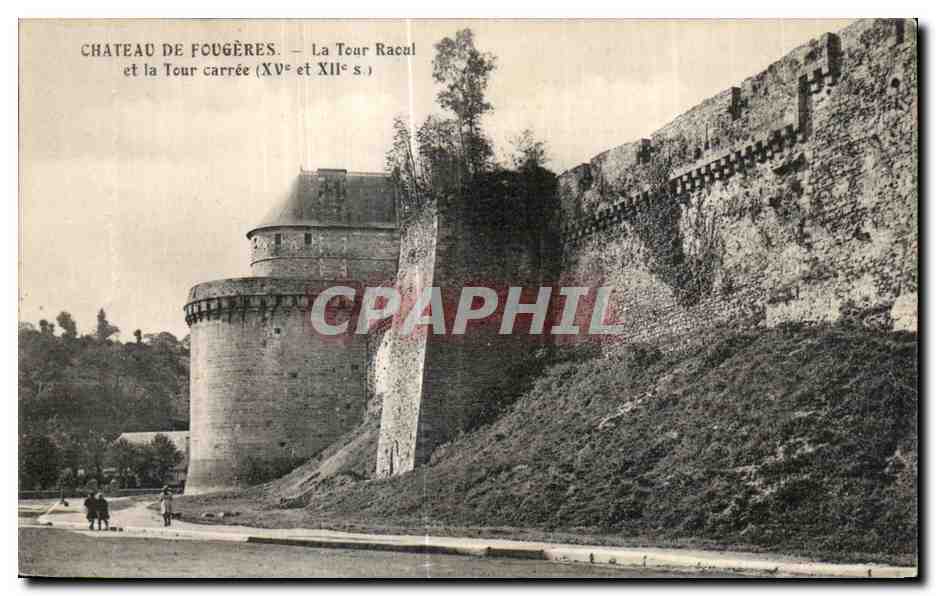 Castello di Fougères — La Torre Racul e la Torre quadrata (XVe e XIIe secolo)