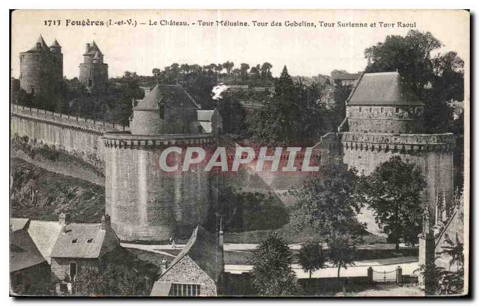 Fougères (I.-et-V.) — El Castillo. Torre Mélusine, Torre de los Gobelins, Torre Surlienne y Torre Raoul