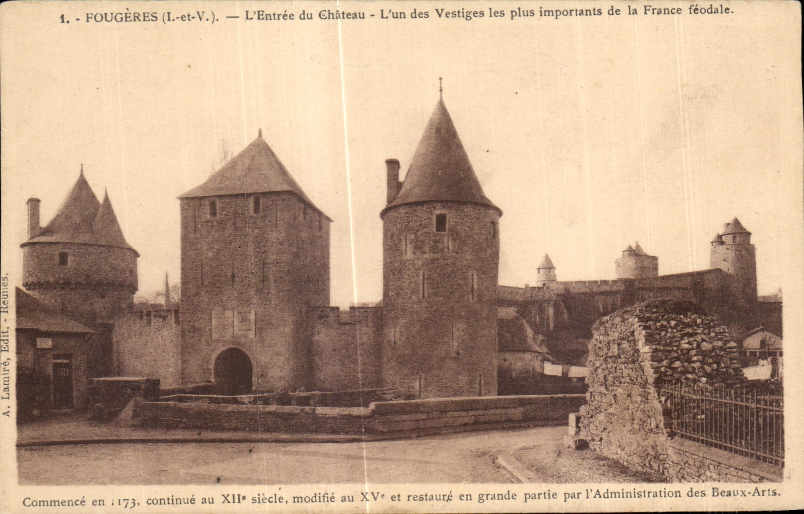 Fougères (Il-et-Vilaine) — L'Entrée du Château — Un des vestiges les plus importants de la France féodale.