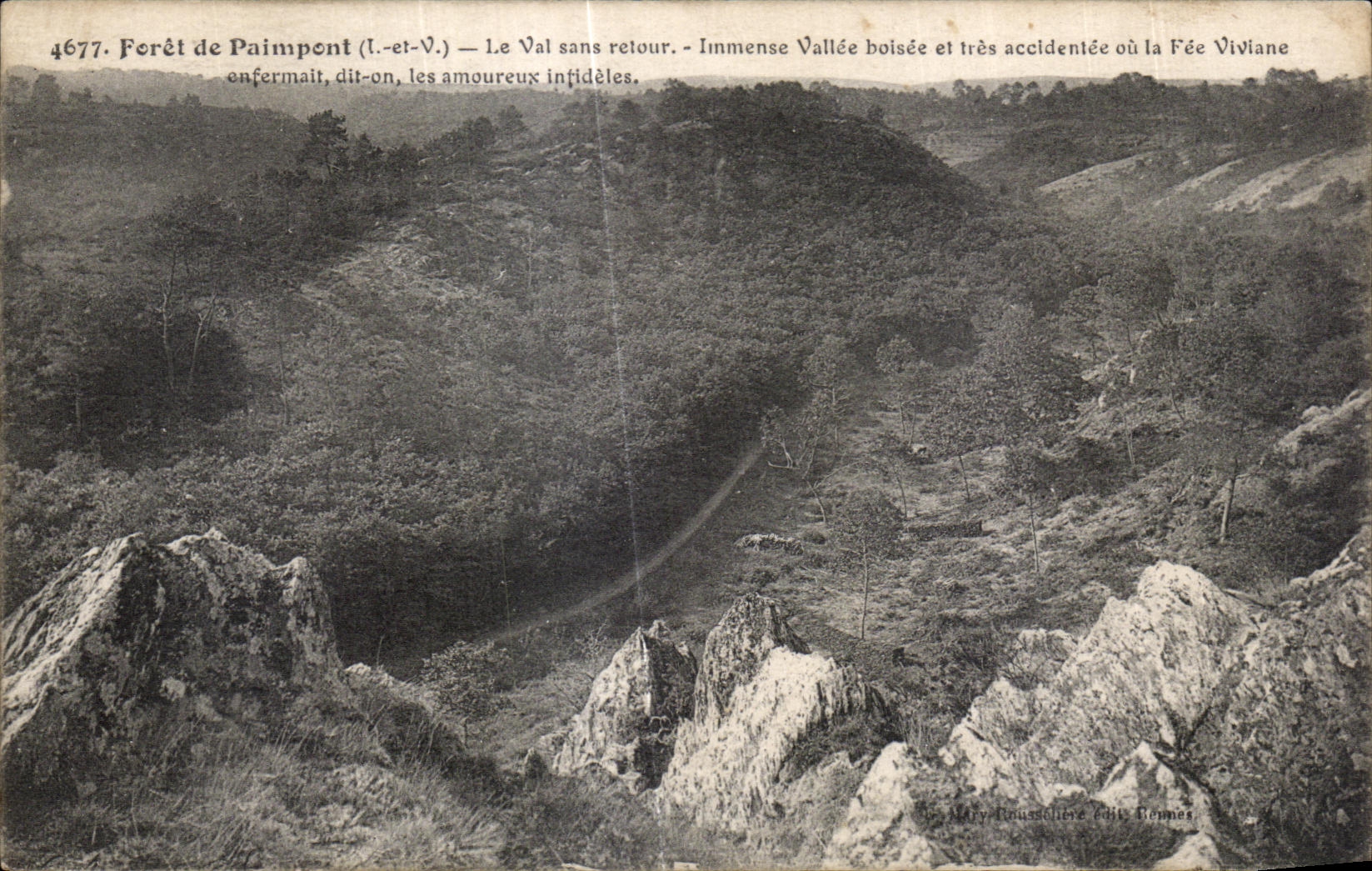 Forêt de Paimpont (Ille-et-Vilaine) — Le Val sans retour — Vallée boisée et très accidentée où la Fée Viviane enfermait, dit-on, les amoureux infidèles.