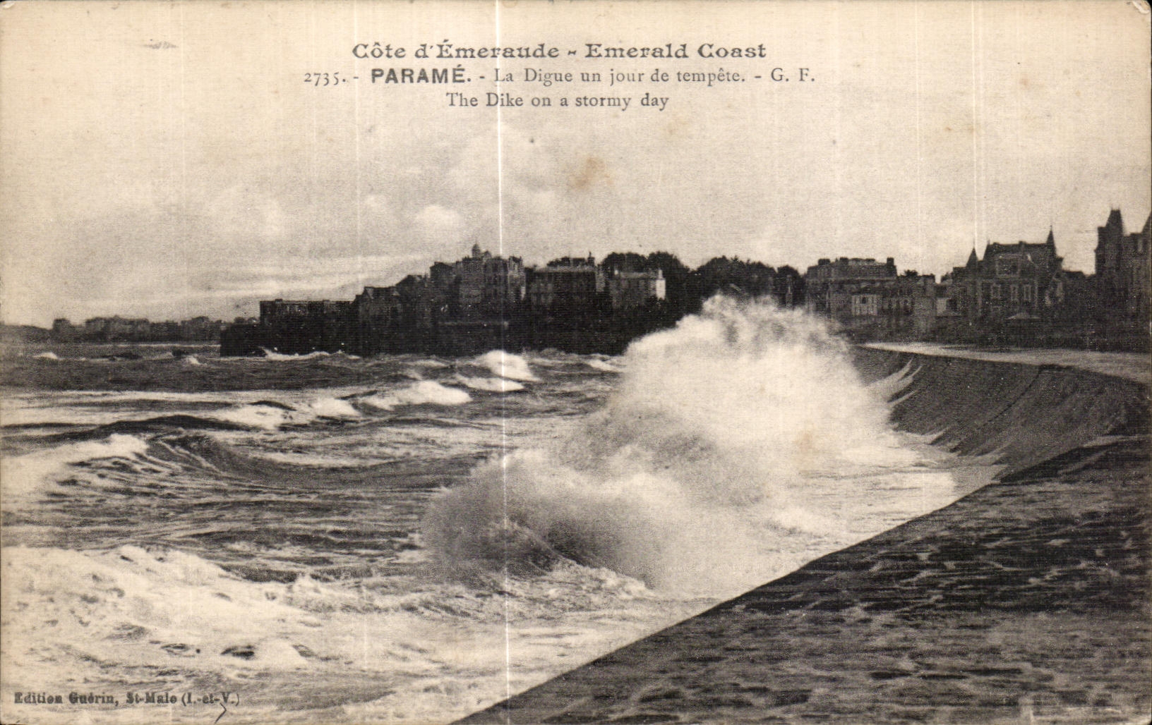 Côte d'Émeraude - Emerald Coast — La Digue un jour de tempête — Édition Guérin, St-Malo (I.-et-V.)