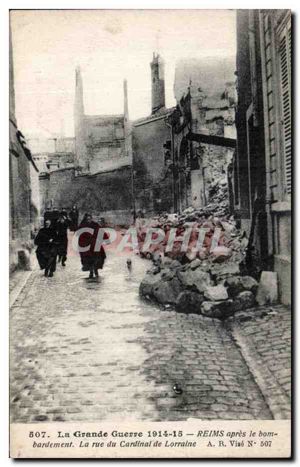 CPA La Grande Guerre Reims apres le bom bardement La rue du Cardinal de Lorraine