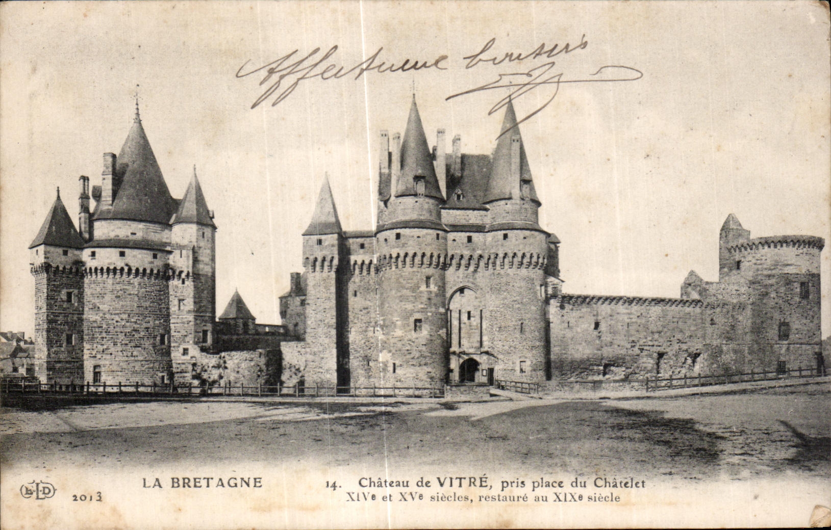 Château de Vitré — 14th and 15th centuries, restored in the 19th century — La Bretagne, publisher B.D. no. 14