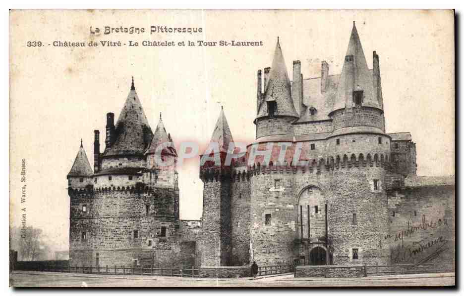 CPA Chateau de Vitre Le Chatelet et la Tour St Laurent