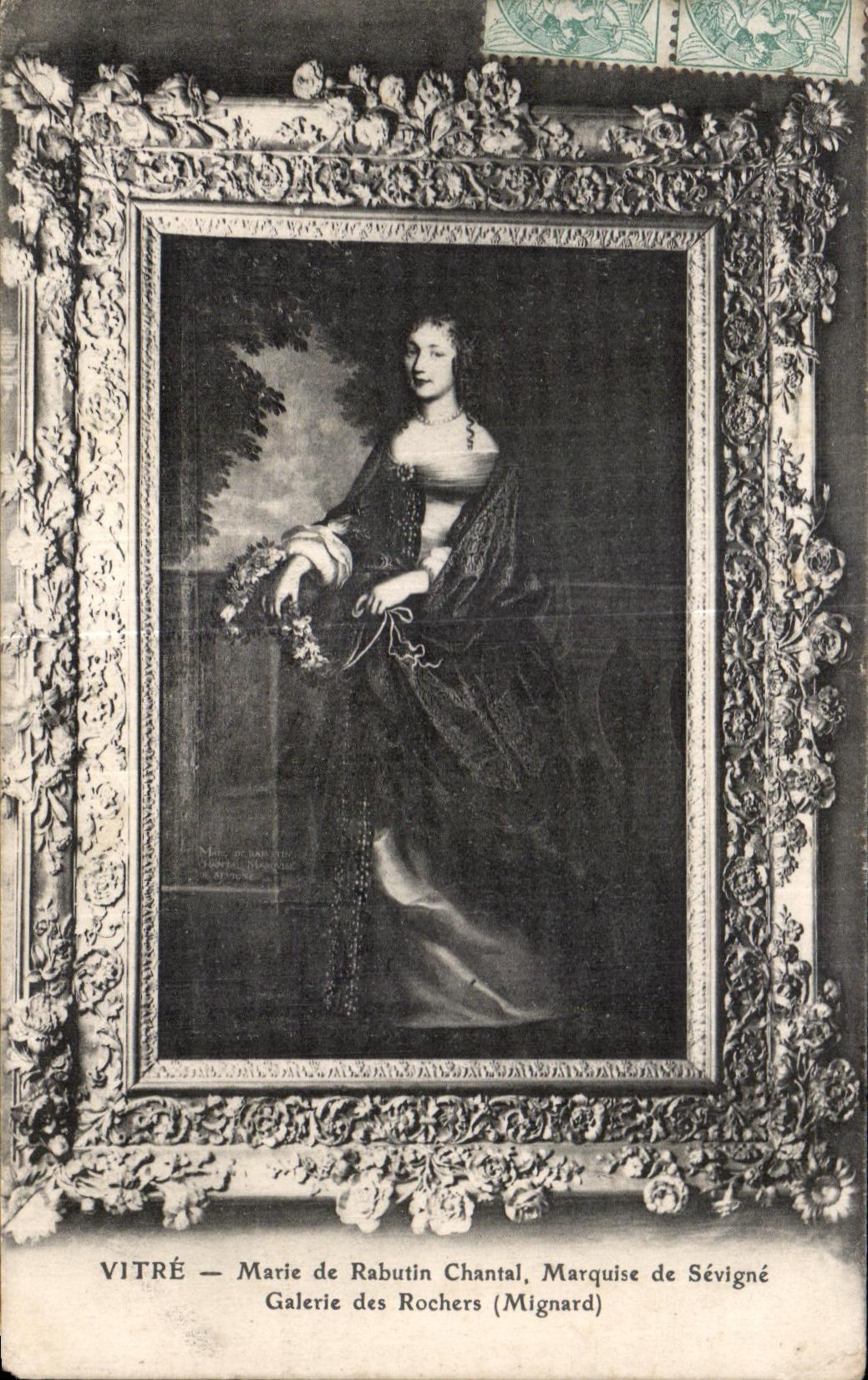 VITRÉ — Marie de Rabutin Chantal, Marquise de Sévigné — Galerie des Rochers (Mignard)