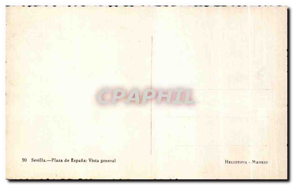 Seville — Plaza de España: Vista general — Heliotipia - Madrid, n° 90 — Rückseite