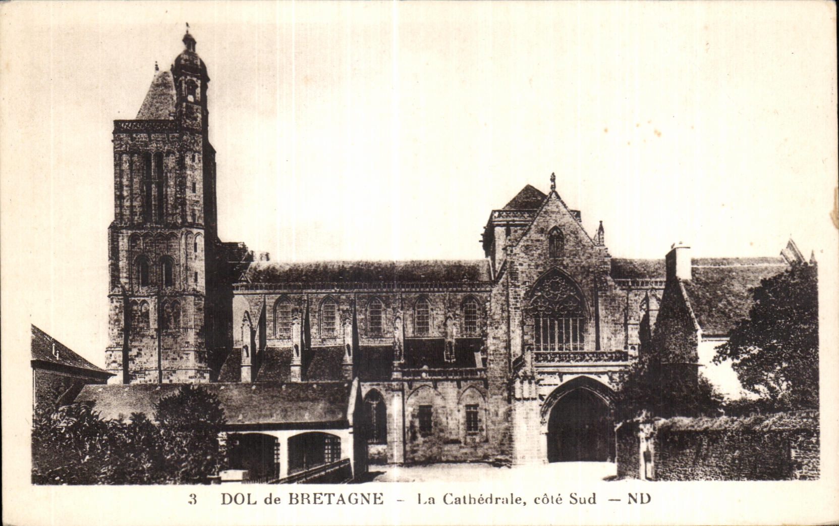 Dol de Bretagne — La Cathédrale, côté Sud — ND