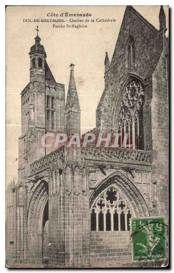 CPA Cote d Emeraude Dol De Bretagne Clocher de la Cathedrale Porche St Magloire
