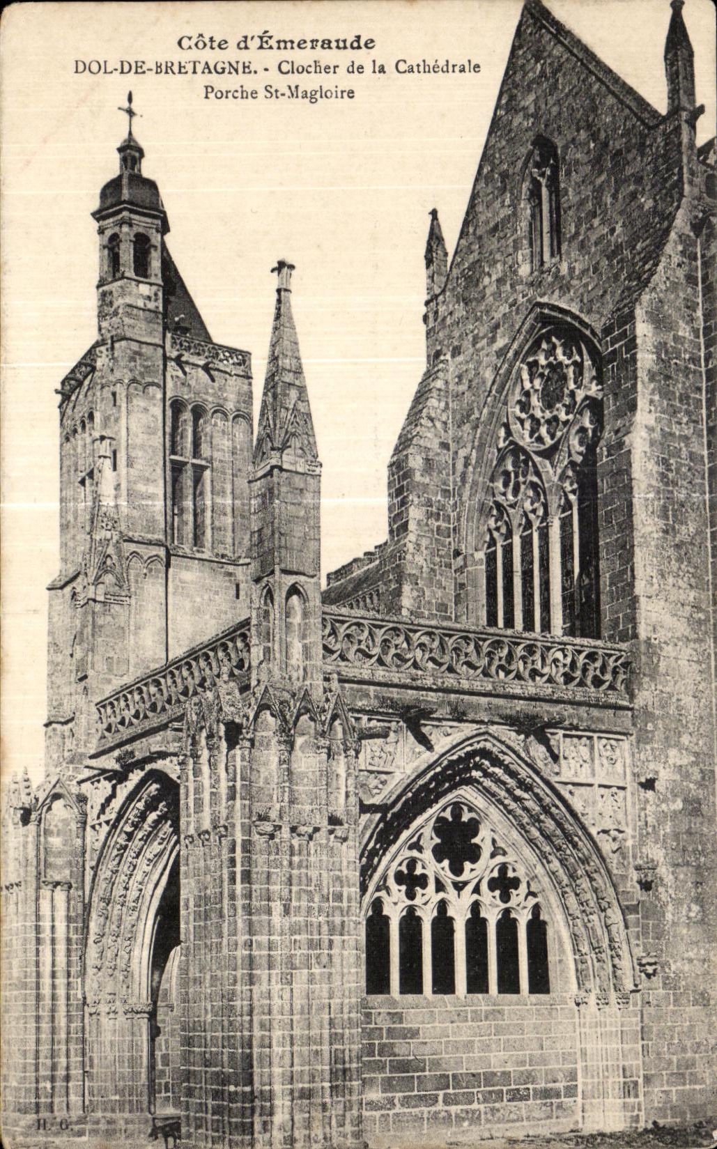 CPA Cote d Emeraude Dol de Bretagne Clocher de la Cathedrale Porche St Magloire