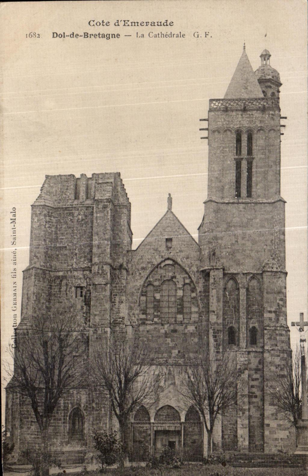 Dol-de-Bretagne — La Cathédrale — G.F. — Collection GEMEAUX fils aîné, Saint-Malo