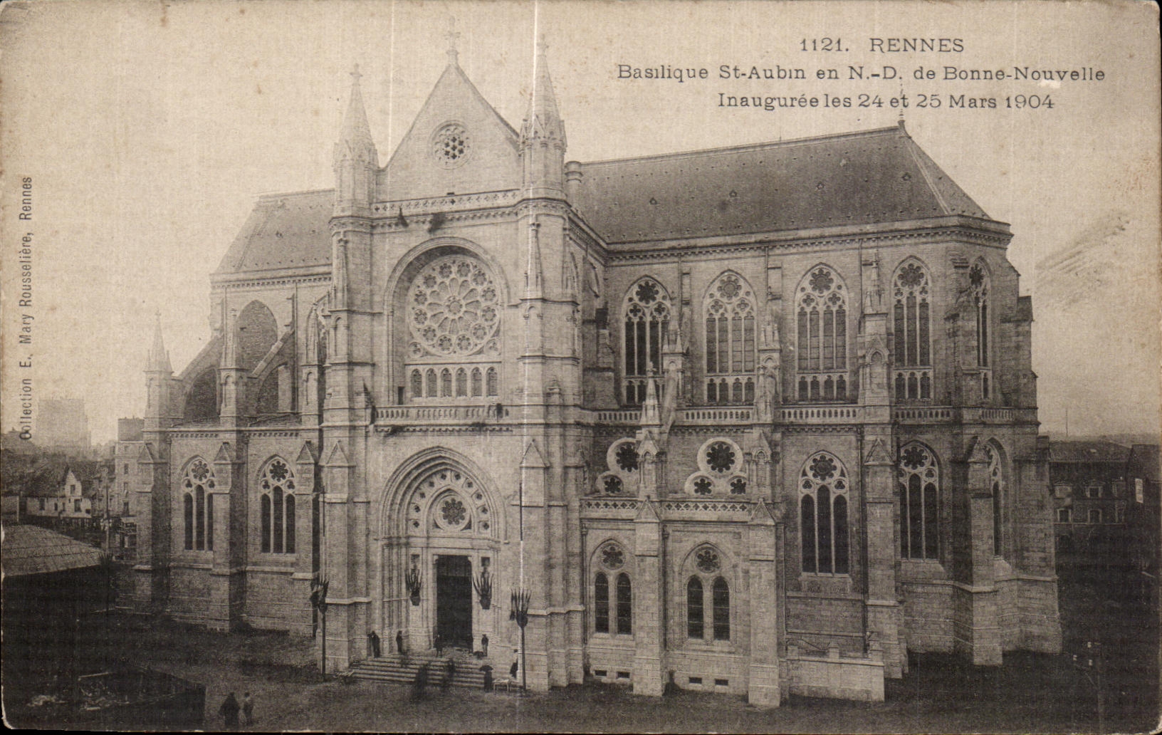 Basilique Saint-Aubin de Rennes — N.D. de Bonne-Nouvelle — Éditeur Mary Roussellière, n° 1121