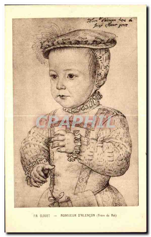 CPA Fr Clouet Monsieur d Alencon (Frere du Roi)