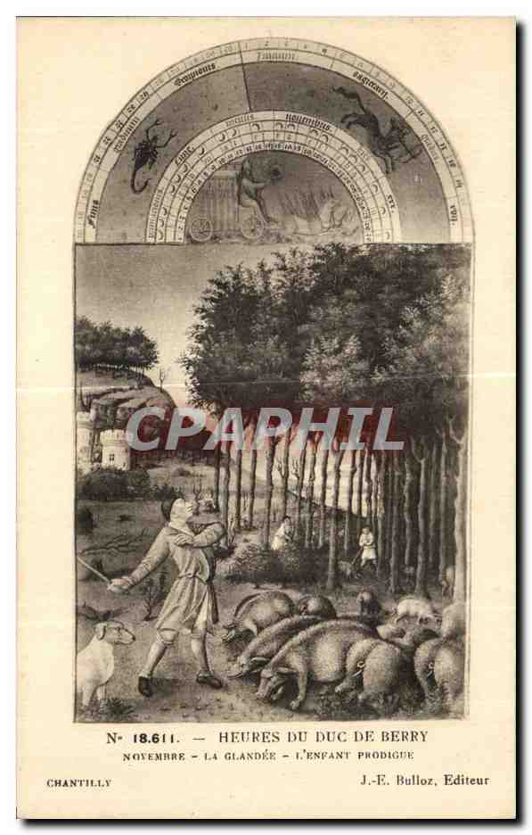CPA Heures Du Duc De Berry Novembre La Glander L Enfant Prodigue