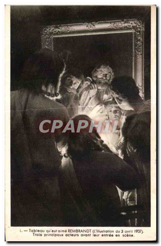CPA Tableau quleut aime Rembrandt Trois Principaux Acteurs avant leur entree en scene