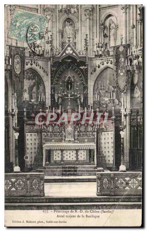 Pèlerinage de N.-D. du Chêne (Sarthe) — Autel majeur de la Basilique — Édition J. Malicot, phot., Sablé-sur-Sarthe