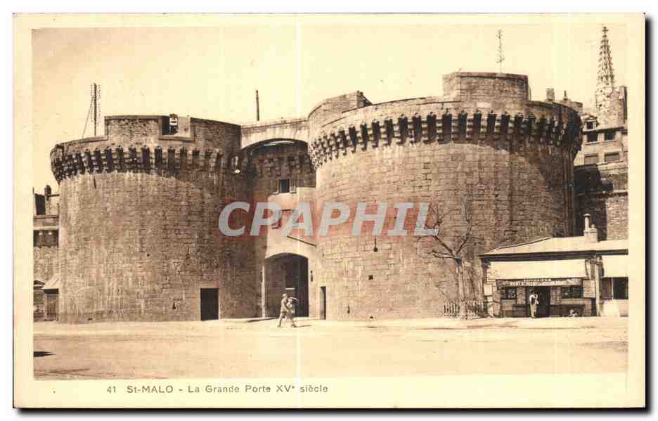 St-Malo - La Grande Porte XV siècle