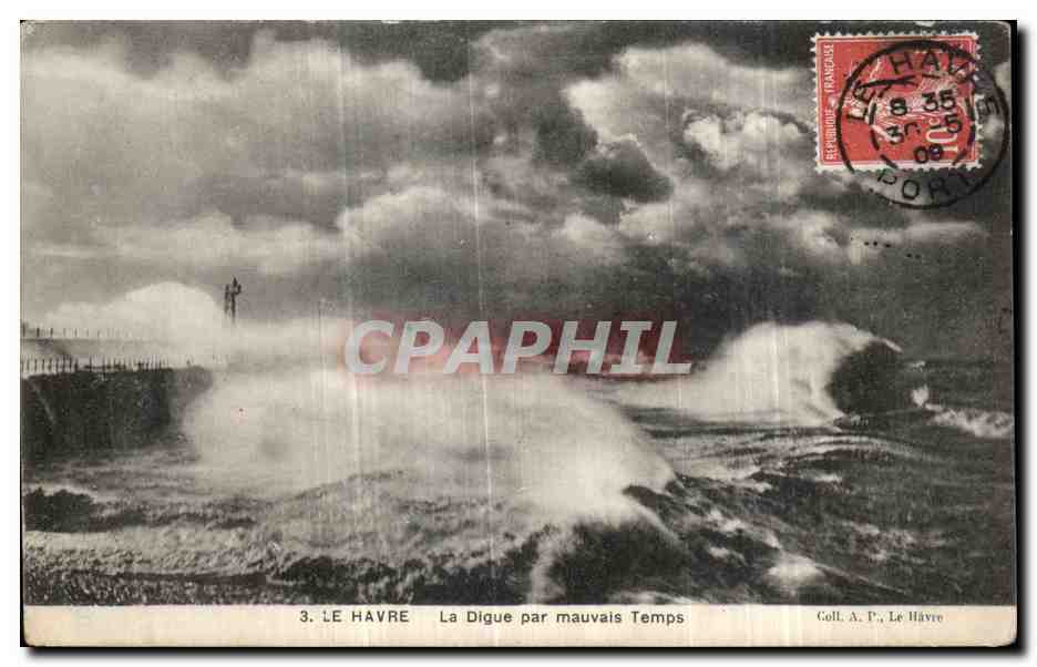 CPA Le Havre La Digue par Mauvais Temps