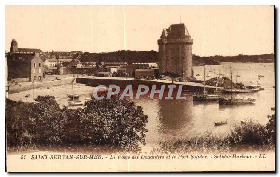 Saint-Servan-sur-Mer — Le Poste des Douaniers et le Port Solidor — LL