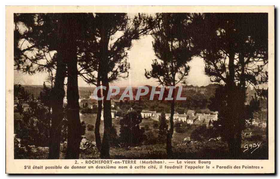 CPA Rochefort en Terre Le Vieux Bourg S il etait possible de donner un deuxieme nom a cette cite
