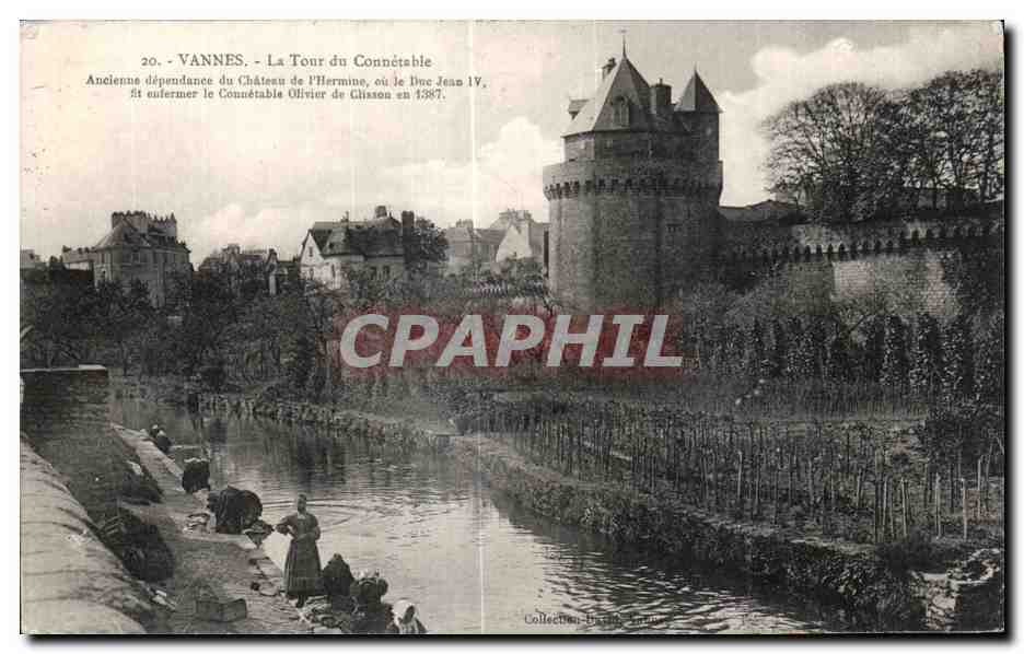 VANNES - La Tour du Connétable — Ancienne dépendance du Château de l'Hermine, où le Duc Jean IV fit enfermer le Connétable Olivier de Glisson en 1387.